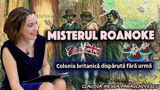 Misterul Roanoke, colonia britanica disparuta fara urma