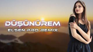 Elsen Pro - Düşünürem (Official Remix)