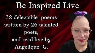 The Inspired Live Poetry Read w/Angelique G. #poetrycommunity #darkpoetry #vampire