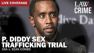 LIVE: P. Diddy Sex Trafficking Trial — USA v. Sean Combs — Day 20