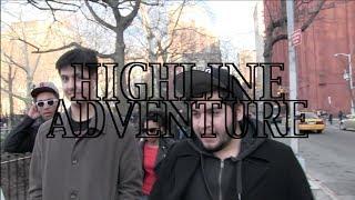 — HIGHLINE ADVENTURE —