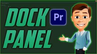 How to dock a panel in premiere pro || Quick Tech Tips