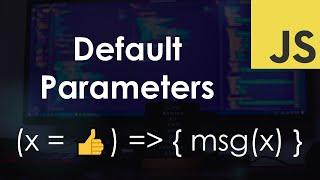 How to Set Default Parameter Values | JavaScript Tutorial