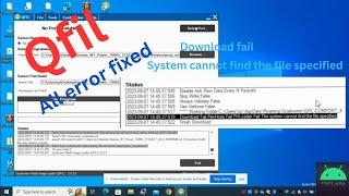 Qfil tool not working || All error fixed || new Qfil tool