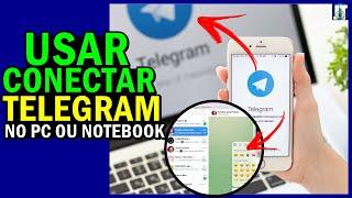 Como USAR o TELEGRAM no PC ou NOTEBOOK | Como ABRIR o TELEGRAM no NOTEBOOK ou PC passo a passo