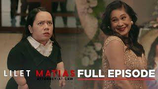 Lilet Matias, Attorney-At-Law: The gate-crasher at Mer's wake (Full Episode 157)October 11, 2024