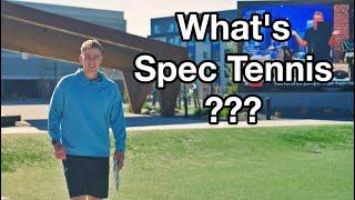 What's Spec Tennis?