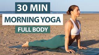 30 Min Morning Yoga Flow | Full Body Yoga for All Levels