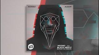 Black Hertz & Hozho - Beyond The Horizon (Full Album)