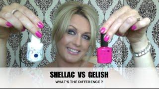 SHELLAC  Vs GELISH -  WHAT'S THE DIFFERENCE ?