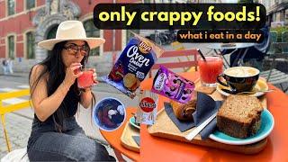 what i eat in a day | ONLY "unhealthy" foods, OOPS