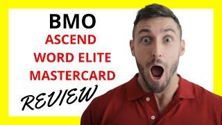  BMO Ascend World Elite Mastercard Review - Pros and Cons Unveiled