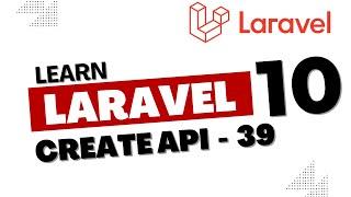 Laravel tutorial in hindi | How to create Api in Laravel #laravel