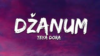 Teya Dora - Džanum (Lyrics)