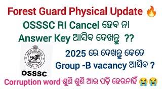 Forest Guard Physical Date // Forest Guard Big Update /OSSSC RI Update /OSSSC New Vacancy Update