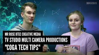 TV STUDIO #MULTICAMERA​ PRODUCTIONS "COGA TECH TIPS"