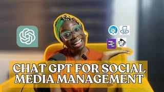 USING CHATGPT AS A SOCIAL MEDIA MANAGER