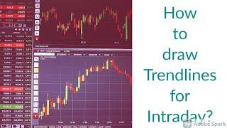 Trendline : How to draw Trendlines for Intraday Trading?