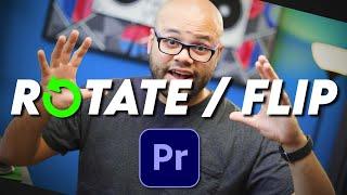 How To FLIP or ROTATE Footage - Premiere Pro