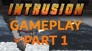 Intrusion Gameplay | Level 1 - Soft Landing | Normal Difficulty