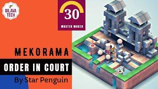 Mekorama - Order in Court by Star Penguin, Master Makers Level 30, Walkthrough, Dilava Tech