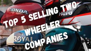 Top 5 Selling Two Wheeler Companies In India | India's Highest Selling Bike Companies | #twowheeler