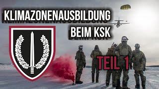 Klimazonenausbildung beim KSK: Arktisches Gebiet Teil 1 (Ex-KSK Soldat Markus Gaul)