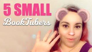 5 Awesome BookTubers With Underrated Channels // Small BookTuber Shout Out