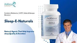 Sleep-E Naturals | Adëeva Nutritionals | Naturally Improve Sleep Quality & Duration