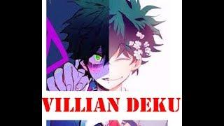 Villain Deku Series Part 3