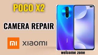 Poco X2 Camera Repair: Step-by-Step Guide and Troubleshooting Tips Welcome zone haldwani