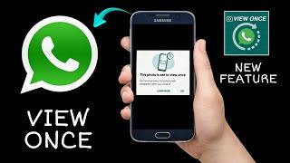 WhatsApp View Once Feature. | How to Use WhatsApp View Once Feature