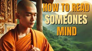HOW TO READ SOMEONES MIND - Ancient Buddhist Wisdom