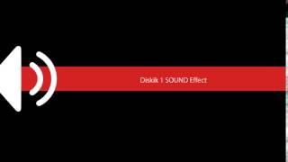 Diskik 1 SOUND Effect