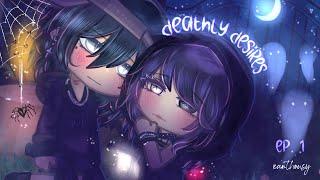 Deathly Desires || GCMM || Gacha Club Mini Movie || Ep. 1