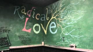 Radical Love Documentary Title