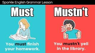 Must or Mustn't | English Grammar for Beginners: Using Modal Verbs for Obligation + QUIZ