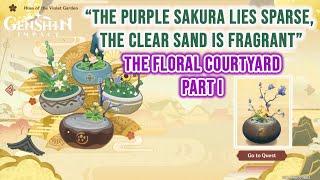 The Floral Courtyard: Part 1 (The Purple Sakura Lies Sparse, the Clear Sand is Fragrant)
