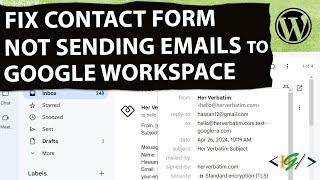 How to Fix WordPress Contact Form Not Sending Emails to Google Workspace Email | Email Not Receive