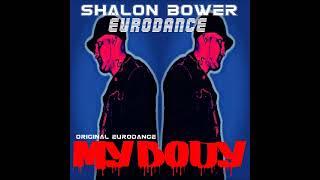 Shalon Bower - Eurodance - My Body - Original Eurodance