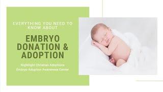 Everything You Need to Know about Embryo Donation & Adoption