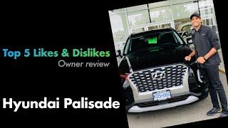 Hyundai Palisade: Top 5 Likes & Dislikes (Owner Review)