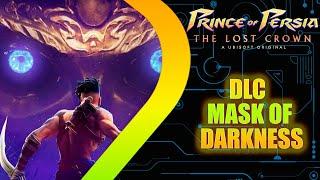 Prince of Persia: The Lost Crown - DLC Mask of Darkness #1