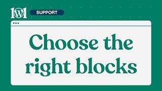 Choose the right blocks | WordPress.com Support