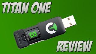 "Titan One" [Review]