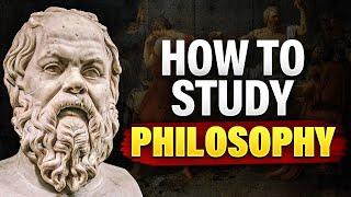 HOW TO START STUDYING PHILOSOPHY TUTORIAL