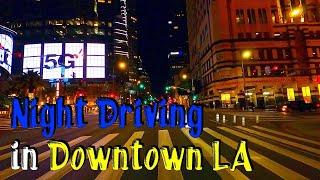 Night Driving around Downtown LA! Los Angeles Street Driving Tours. HD