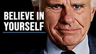 BELIEVE IN YOURSELF: The Journey of Risk, Goals, and Vision ( Jim Rohn Motivational Speech)