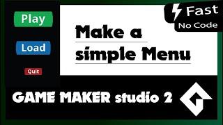 Simple menu in Game maker: Simple Game Mechanics