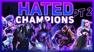 League's Most Hated Champions (2) | League of Legends